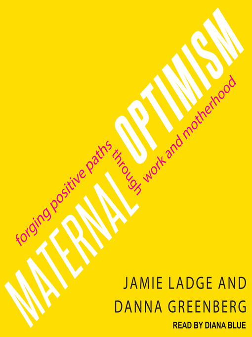 Title details for Maternal Optimism by Jamie Ladge - Available